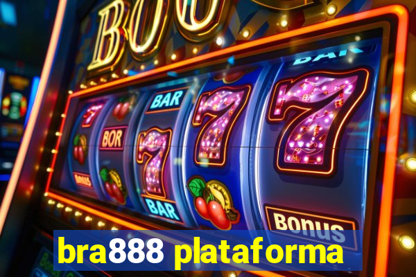 bra888 plataforma